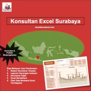 Read more about the article Konsultan Excel Surabaya Profesional dan Berpengalaman Melayani UMKM dan Instansi Formal